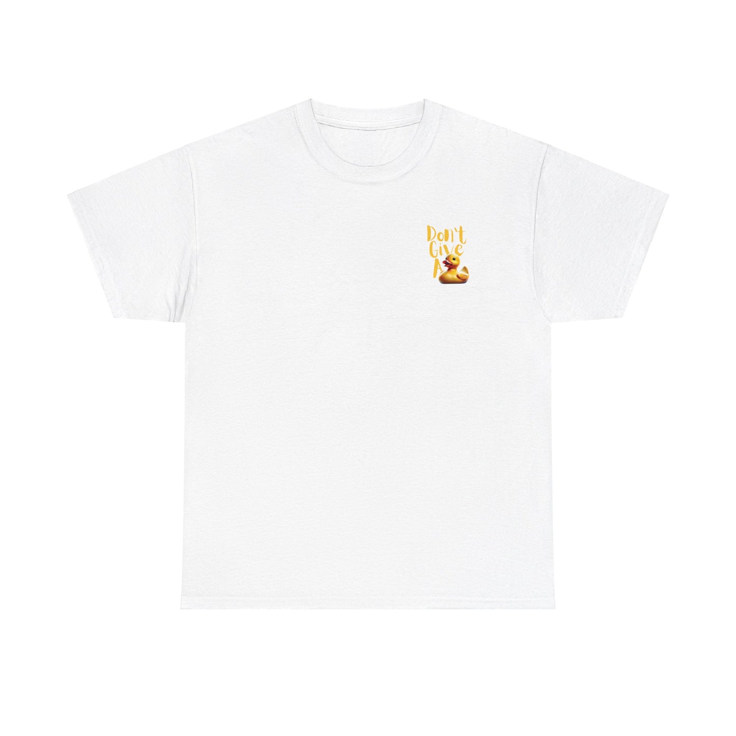 Don't Give A Duck | NYC | Unisex Heavy Cotton Tee